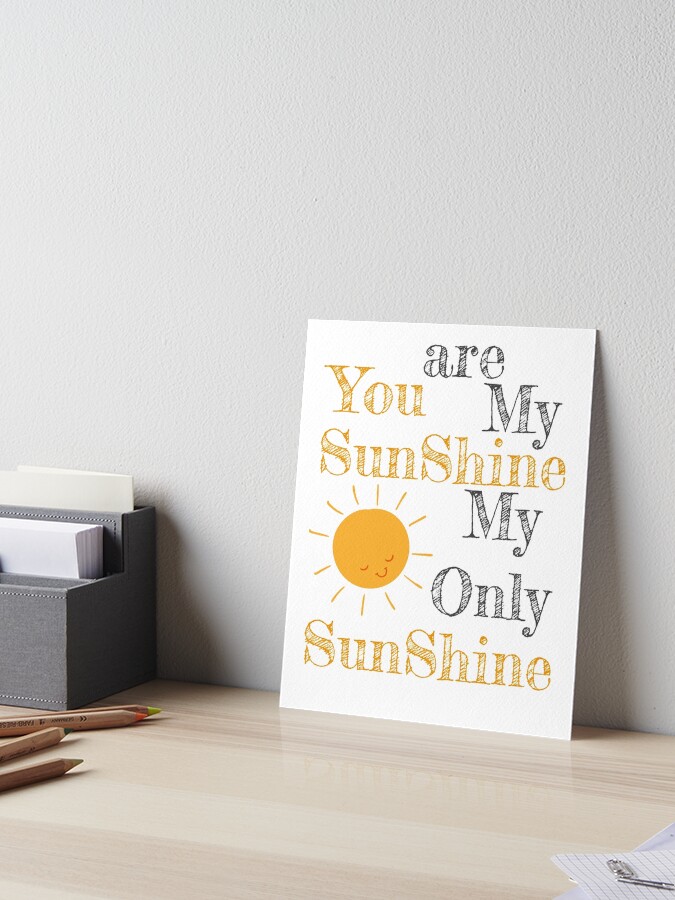 You are my sunshine lyrics print on handmade paper