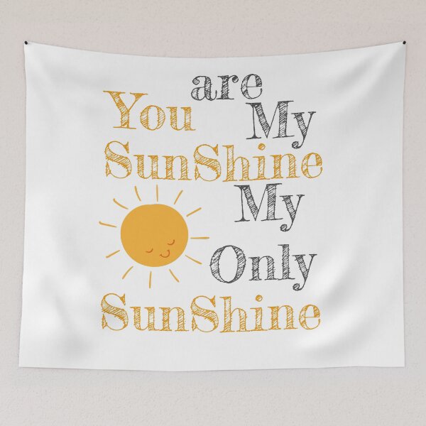 Item preview, You are my shunshine my only sunshine sun  designed and sold by Halabe art.