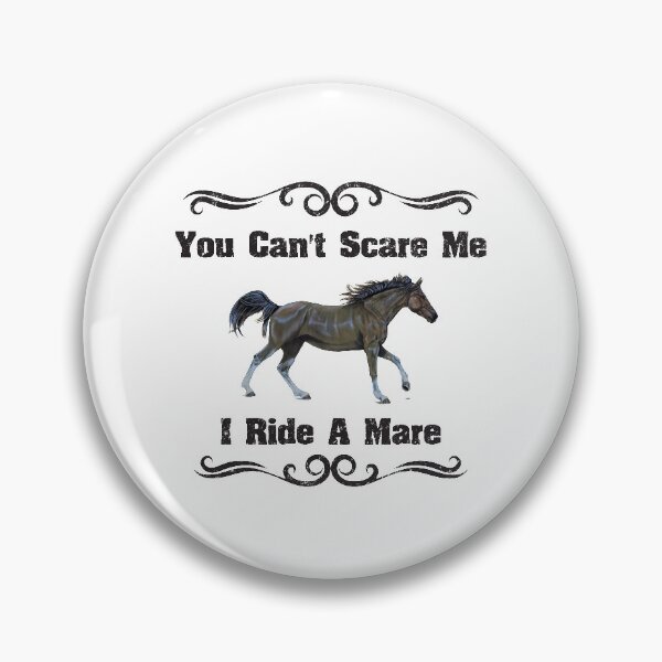 Item preview, Horse You Cant Scare Me I Ride A Mare designed and sold by kudostees.