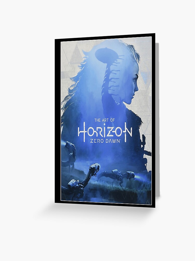 Aloy The Art Of Horizon Zero Dawn Game Greeting Card By Alexmartin7 Redbubble