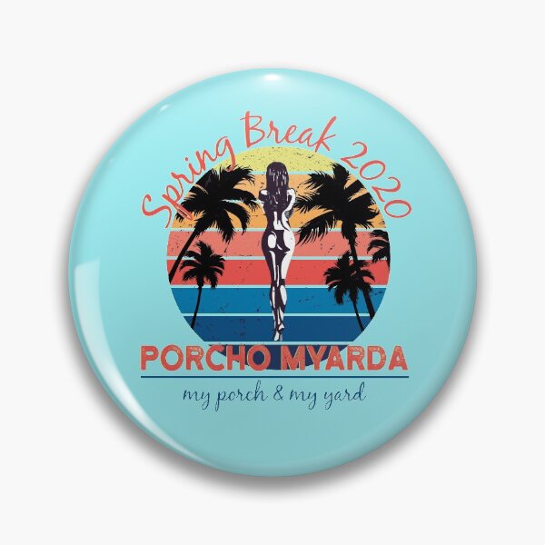 Item preview, porcho myarda spring break 2020 designed and sold by John Hana.