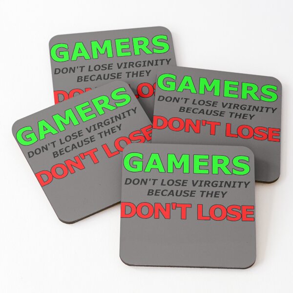 Item preview, GAMERS DONT LOSE (virginity) designed and sold by patriotazx.