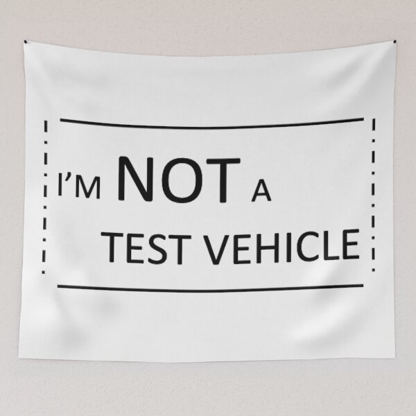 Item preview, I'm NOT a test vehicle (white) designed and sold by alban raysse.