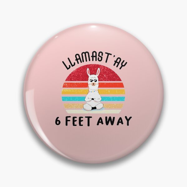 Item preview, llamast'ay feet away: Humour Quote stay designed and sold by ELmezz.