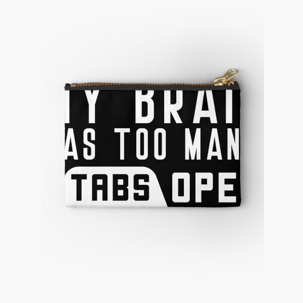 Item preview, My Brain Has Too Many Tabs Open Cool Computer print designed and sold by Lisbob.
