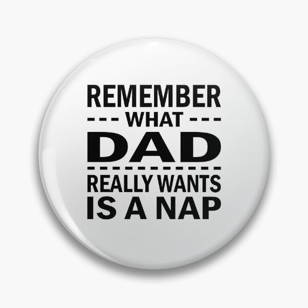 Item preview, Remember What Dad Really Wants is a Nap designed and sold by GravitiTees.