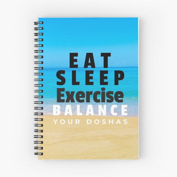 Item preview, Eat Sleep Exercise Balance Your Doshas designed and sold by Ayurveda Fun Store.