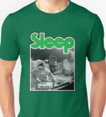 Sleep Unisex T-Shirt