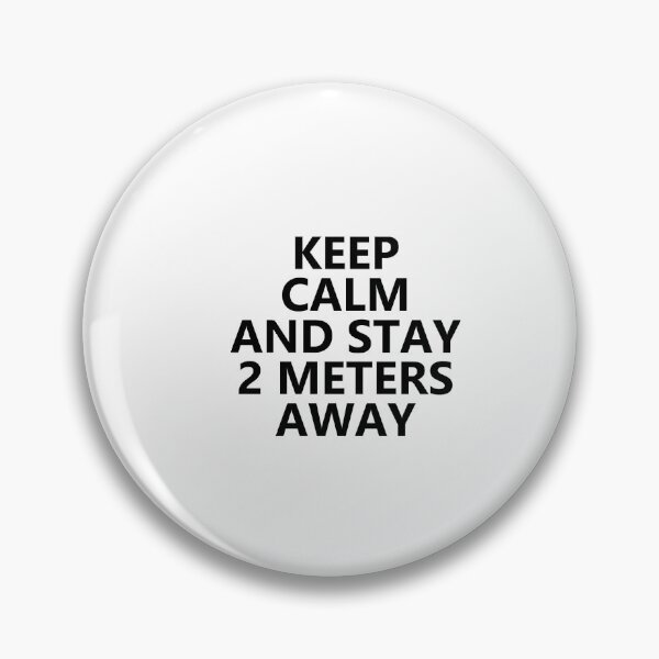 Item preview, stay 2 meters away designed and sold by Collagio Meme.