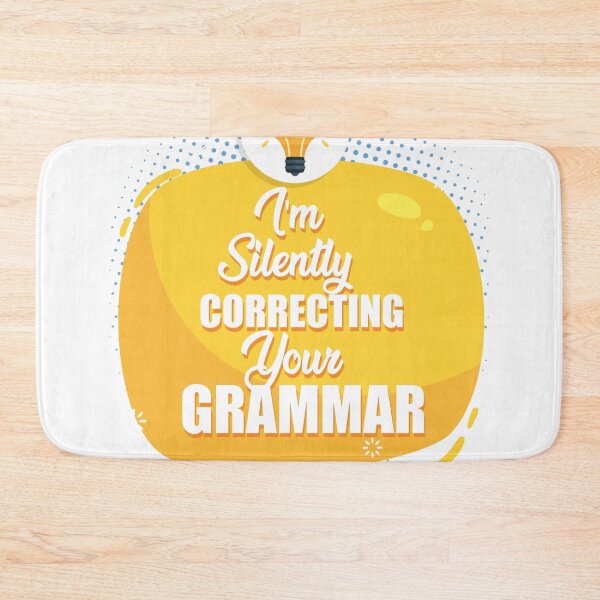 Item preview, Im Silently Correcting Your Grammar Funny Teacher design designed and sold by Lisbob.