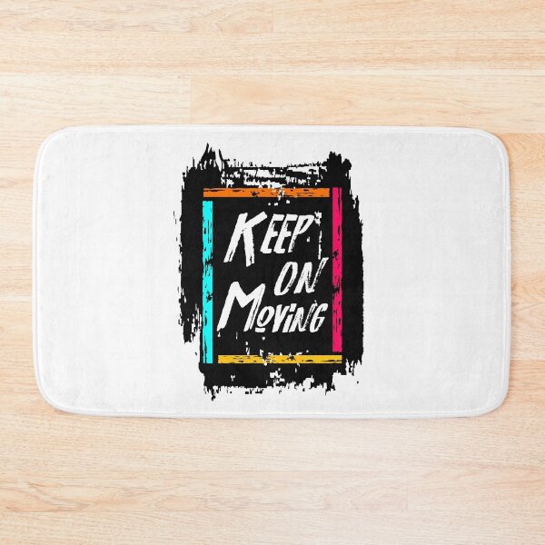 Item preview, Keep On Moving  designed and sold by Quotes You Like.