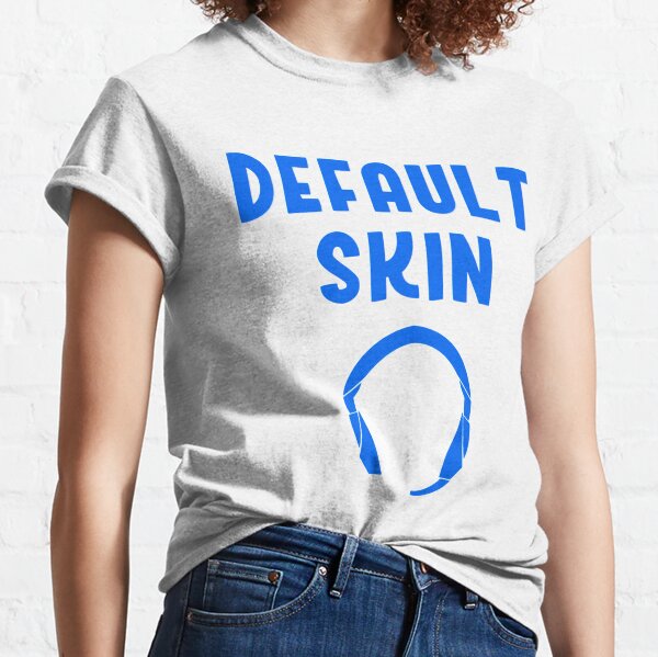 Fortnite Skin T Shirts Redbubble - fortnite default clothes roblox id
