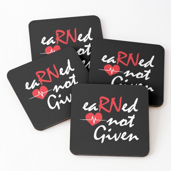Item preview, Earned Not Given Design For A Registered Nurse Rn print designed and sold by AYDreamers.