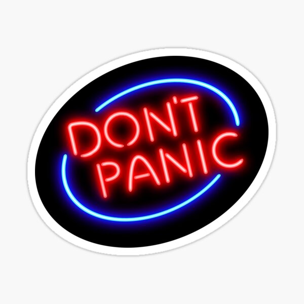 Dont Panic Stickers for Sale