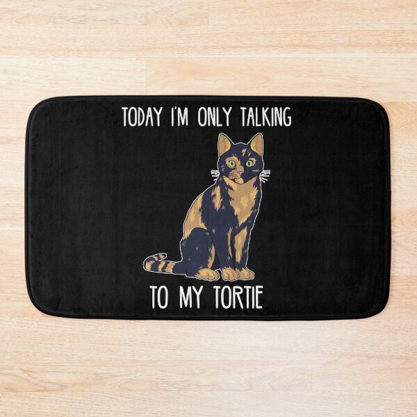 Item preview, Today Im Only Talking To My Tortie Tortoise Shell Cat graphic designed and sold by jakehughes2015.