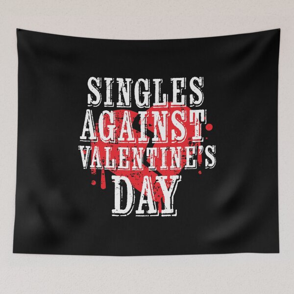 Item preview, Singles Against Valentine's Day Anti Gift designed and sold by haselshirt.