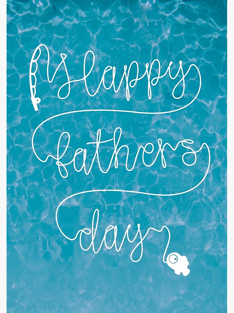 Happy Father's Day Fishing Line Writing Water Design | Greeting Card