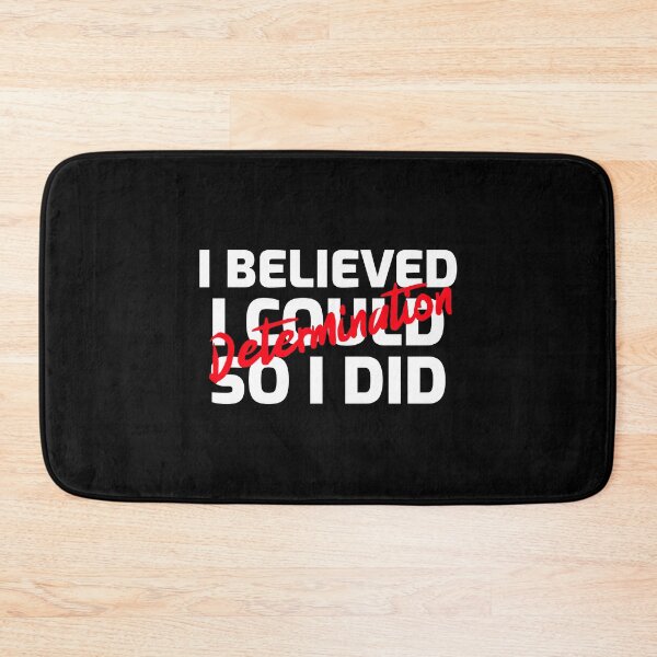 Item preview, I Believed I Could So I Did - Determination designed and sold by MoonsmileProd.