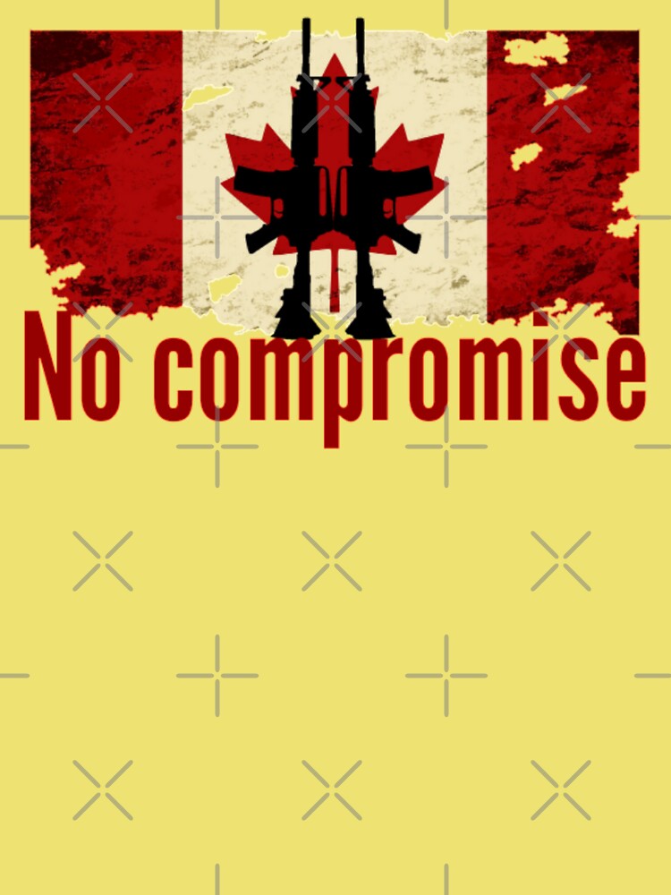 Canadian flag no compromise ar 15 assault rifle weapons proud and