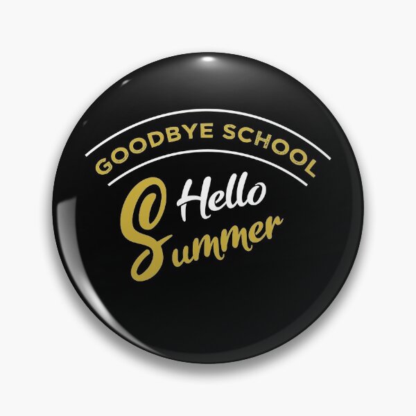 Item preview, Goodbye School Hello Summer  designed and sold by MJLdesigns.