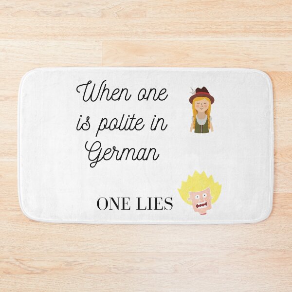 Item preview, When one is polite in German, one lies - Goethe designed and sold by Time4German.