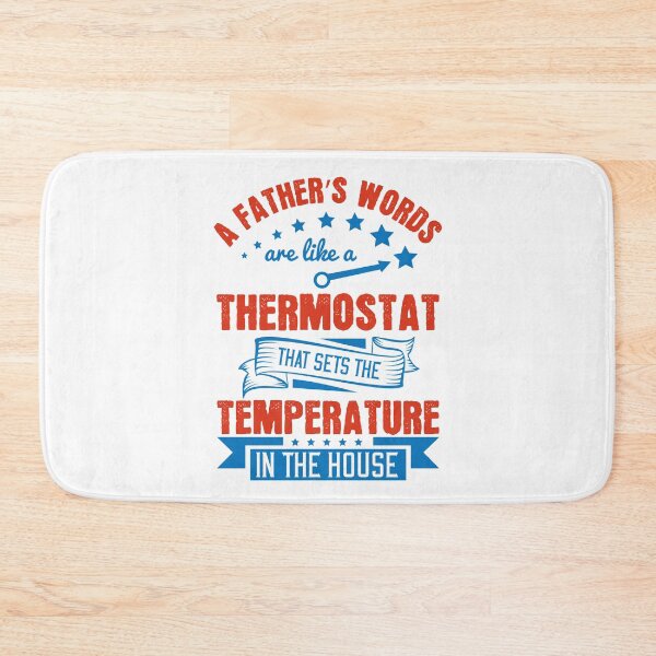 Item preview, Dad Fathers day gift | A Father's Words are like a thermostat designed and sold by teamph.