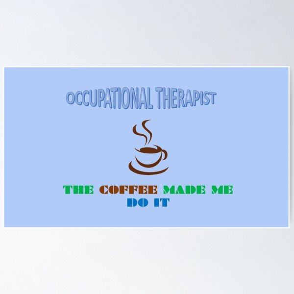 Item preview, OCCUPATIONAL THERAPIST designed and sold by wildlittlefan.