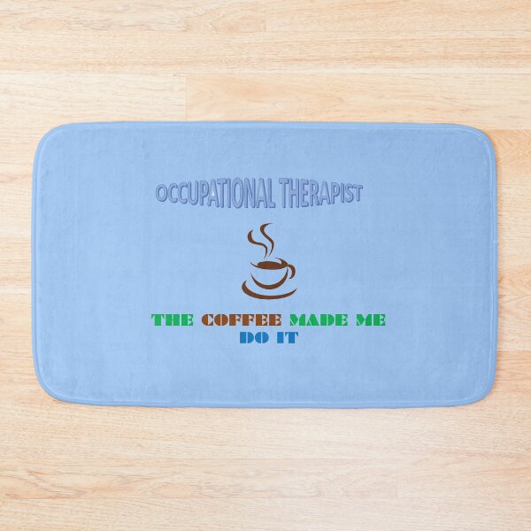 Item preview, OCCUPATIONAL THERAPIST designed and sold by wildlittlefan.