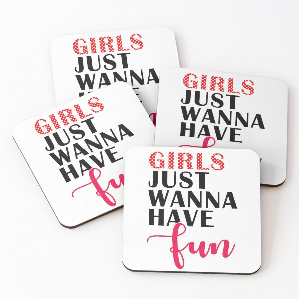 Item preview, GIRLS JUST WANNA HAVE FUN designed and sold by Maya Kayali Alem.