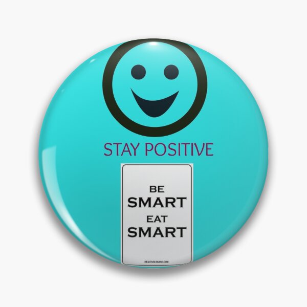 Item preview, STAY POSITIVE BE SMART designed and sold by Faizan112.