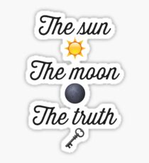 The sun, the moon, the truth Sticker