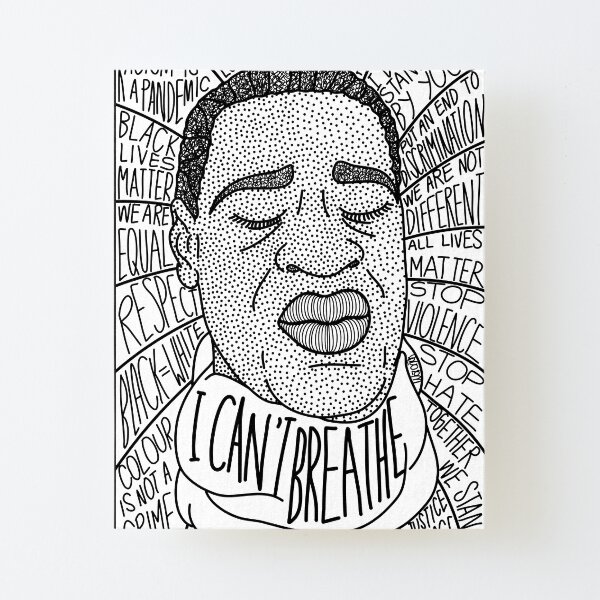 Black Lives Matter! Canvas Mounted Print