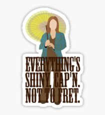 Kaylee - Everything's shiney Sticker