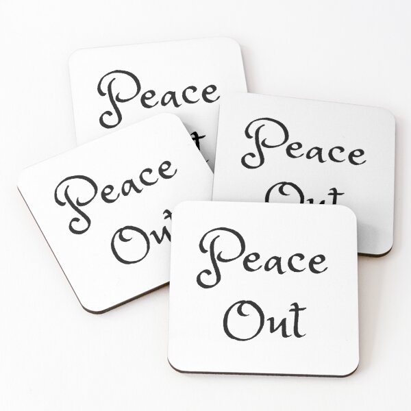Item preview, Peace Out designed and sold by Meaningfully.