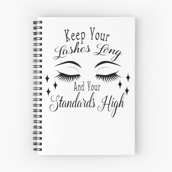 Item preview, Keep Your Lashes Long and Your Standards High. designed and sold by larssenhere.