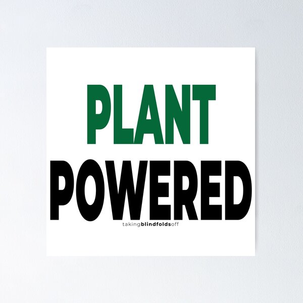 Item preview, plant powered - vegan activist graphics (106 v2) designed and sold by blindfoldsoff.