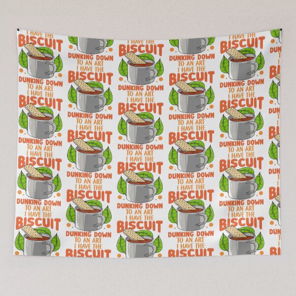 Item preview, I Have The Biscuit Dunking Down To An Art designed and sold by BossyBrit.