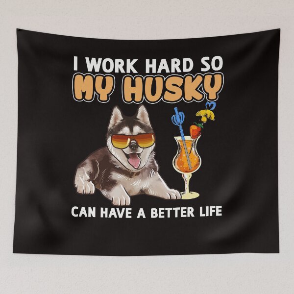 Item preview, Funny Husky Shirt Husky Lover Design "I work hard so my Husky can have a better life" designed and sold by adsman68.
