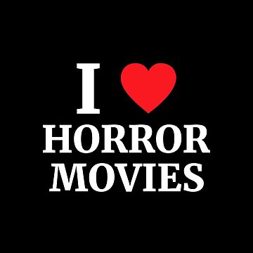 Artwork thumbnail, I Love Horror Movies Heart by Vanover Designs
