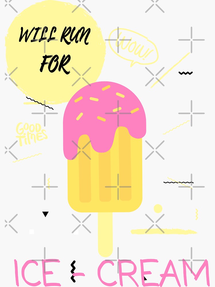 "Will Run For Ice Cream Funny Ice Cream Lover Gift For Men and Women