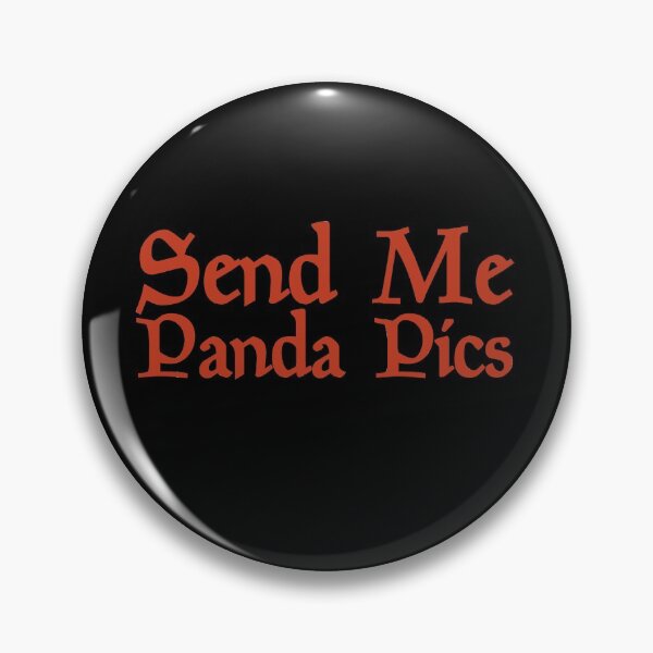Item preview, Send Me Panda pics Funny Gift Memes designed and sold by Akmloza.