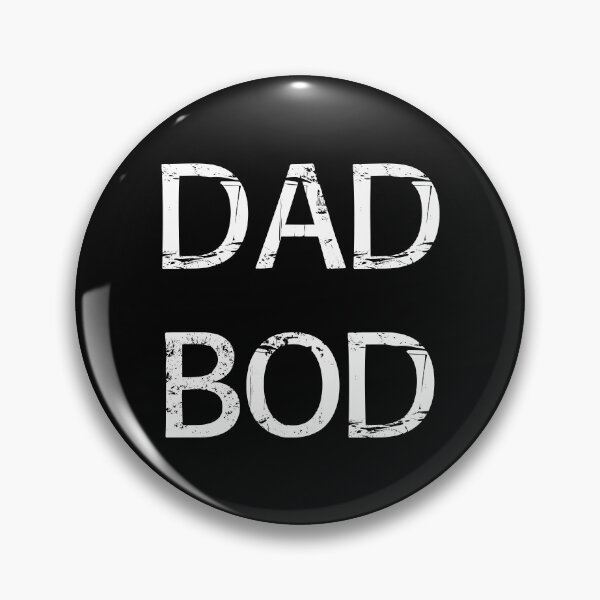 Item preview, Dad bod designed and sold by Brian Kroijer.