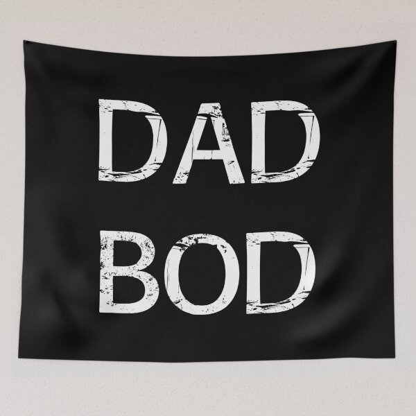 Item preview, Dad bod designed and sold by Brian Kroijer.