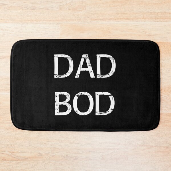 Item preview, Dad bod designed and sold by Brian Kroijer.
