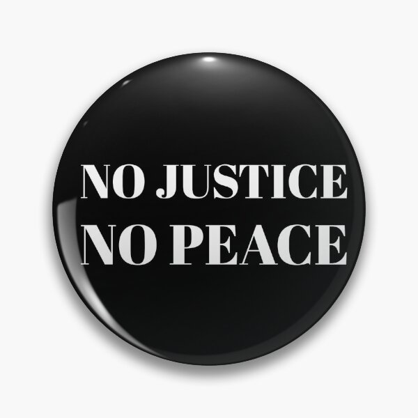 Item preview, No Justice, No Peace. designed and sold by AmaNhina.