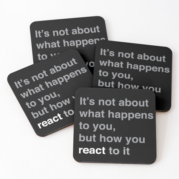 Item preview, Inspirational quote, how you react in life designed and sold by claudia-67.