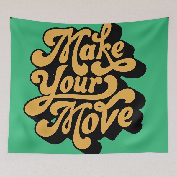 Item preview, MAKE YOUR MOVE GROOVY DESIGN designed and sold by Picspot.