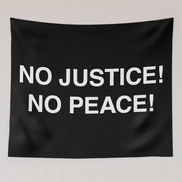 Item preview, No Justice! No Peace! (white letters) designed and sold by retro-land.