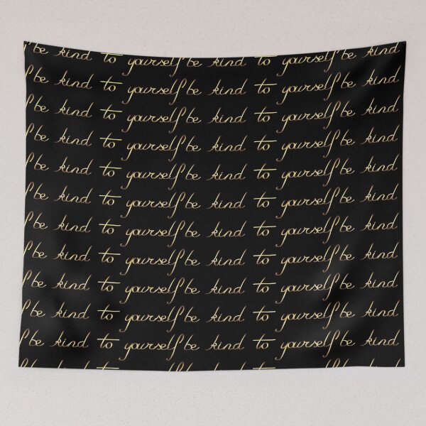 Item preview, Be kind to yourself - self love quotes  designed and sold by Malcom Kz.
