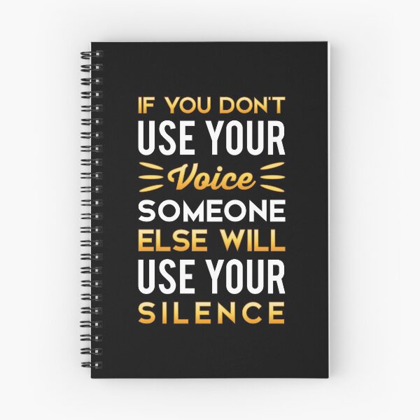 Item preview, If You Don't Use Your Voice Someone Else Will Use Your Silence designed and sold by T-shirt For You.
